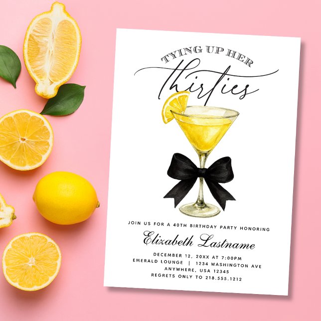 Convite Martini Arrumando Seu aniversário de 40 anos 30 (Martini Tying Up Her Thirties 40th Birthday Invitation)