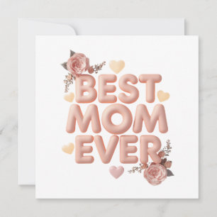 Convite Melhor Mãe do Mundo Design Floral 3D Presente pa