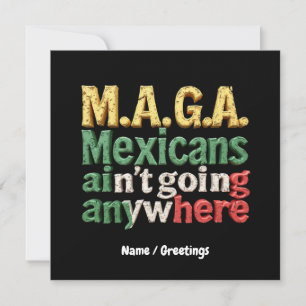 Convite Mexicanos não vão a lugar nenhum orgulho