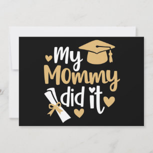 Convite Minha Mamãe Fez Isso Graduação Graduada Mamãe