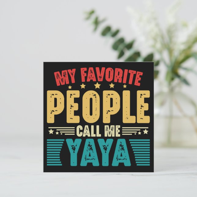 Convite Minhas Pessoas Favoritas Me Chamam de Yaya Camiset (Em pé/Frente)