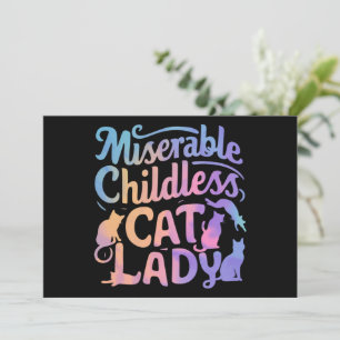 Convite Miserável Mulher Sem Filhos e com Gatos