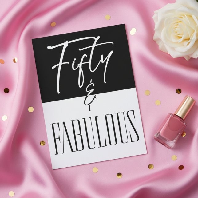 Convite Modern Black White Fifty & Fabulous Birthday (Criador carregado)