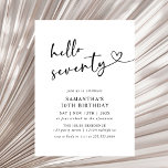 Convite Modern Hello Seventy Black and White 70th Birthday<br><div class="desc">Celebrate seventy years in style with this modern black and white “Hello Seventy” birthday invitation. Featuring elegant typography and a clean minimalist layout,  it’s perfect for an upscale dinner,  cocktail party,  or milestone celebration. A classy and timeless choice for a 70th birthday event.</div>