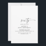 Convite Modern Script 60th Birthday Party Invitation<br><div class="desc">This modern script 60th birthday party invitation is perfect for a minimalist birthday party. The simple black and white design features unique industrial lettering typography with modern boho style. Customizable in any color. Keep the design minimal and elegant, as is, or personalize it by adding your own graphics and artwork....</div>