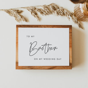 Convite Modern To my brother on my wedding day card
