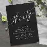 Convite Moody Black | Elegante aniversário de 30 anos mode<br><div class="desc">Bonito aniversário de 30 anos com um design moderno e simplista. Fonte branca em um fundo preto contrastante.</div>
