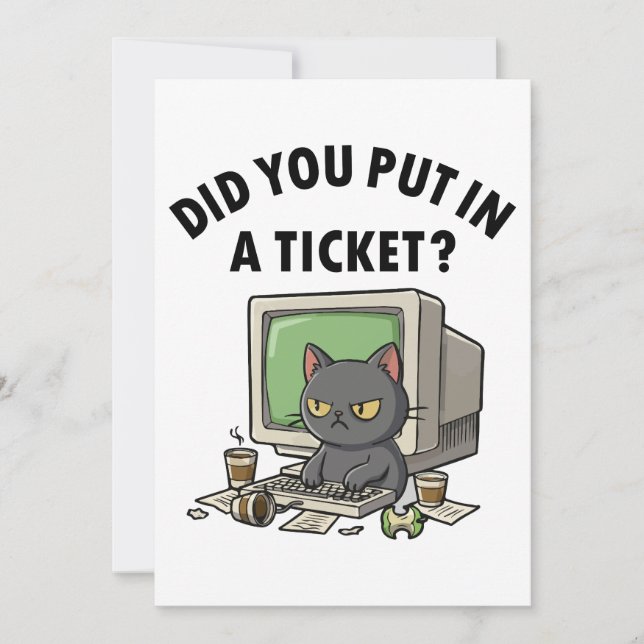 Convite Moody helpdesk cat pergunta se você colocou um bil (Frente)