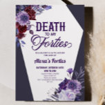Convite Morte à minha quarenta Festa de aniversário Floral<br><div class="desc">Esta é uma morte para o meu quarenta Convite de aniversário Floral!</div>