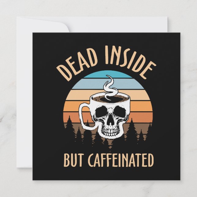 Convite Morto por dentro mas cafeinado (Frente)