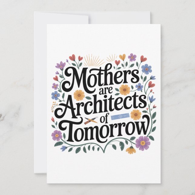 Convite Mothers Are Architects Of Tomorrow (Frente)