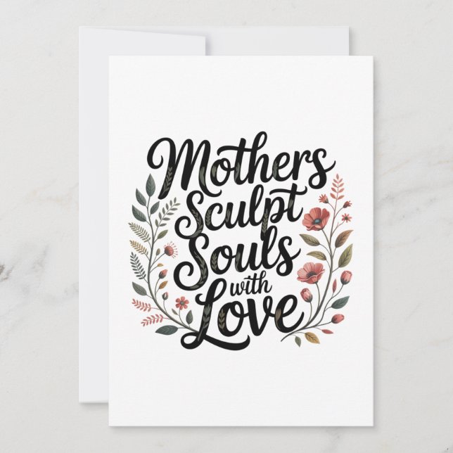 Convite Mothers Sculpt Souls With Love (Frente)