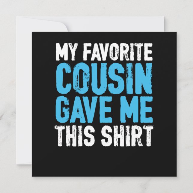 Convite My Favorite Cousin Sister Brother Aunt Uncle Gift (Frente)