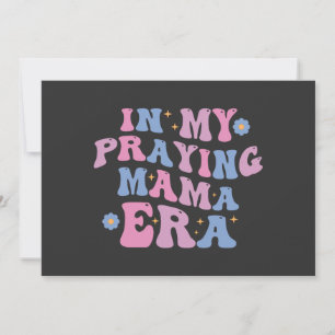 Convite Na Minha Era de Mãe que Reza