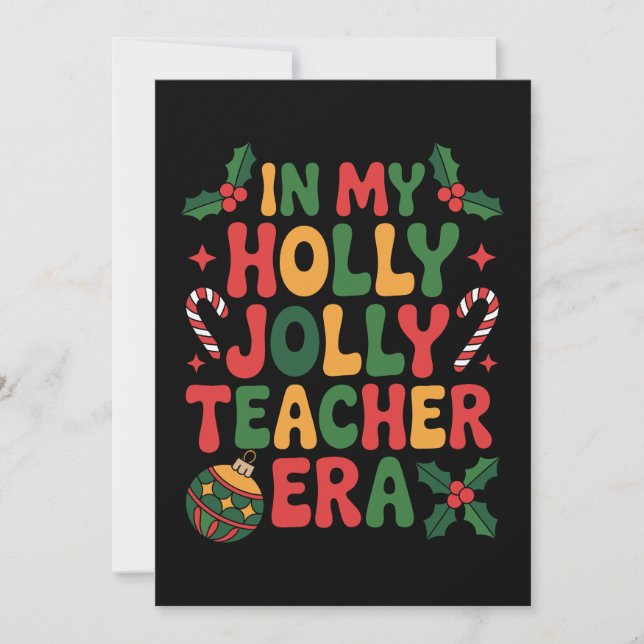 Convite Na Minha Era de Professora Super Alegre de Natal X (Frente)