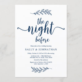 Convite Na noite anterior, Janto de ensaio azul Marinho