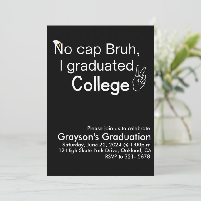 Convite Não Cap Bruh, Eu Me Formei na Faculdade Graduação (Em pé/Frente)