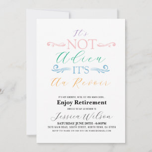 Convite Não é Adieu, é a Festa de Au Revoir.