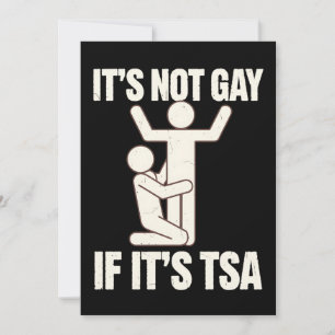 Convite Não É Gay Se É A Segurança Da TSA LGBTQ Engraçado