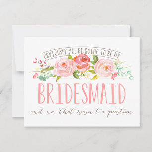 Convite Não é uma pergunta, Bridesmaid Rosa Garden