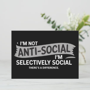 Convite Não sou antissocial, sou seletivamente social engr