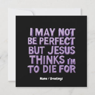 Convite Não Sou Perfeito Mas Jesus Morreu Por Mim