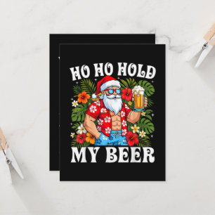 Convite Natal Divertido Ho Ho Segura Minha Cerveja Papai N