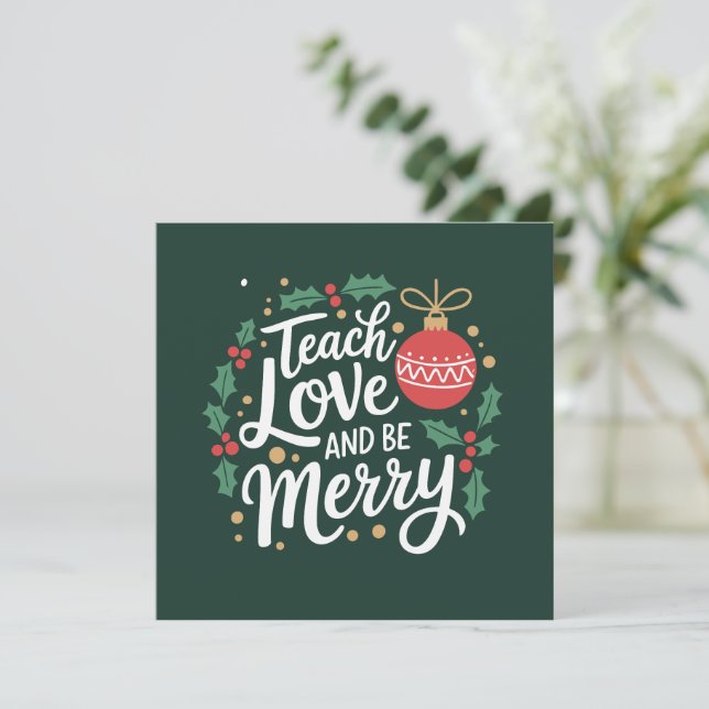 Convite Natal Ensine Amor E Seja Alegre Professor Xmas (Em pé/Frente)