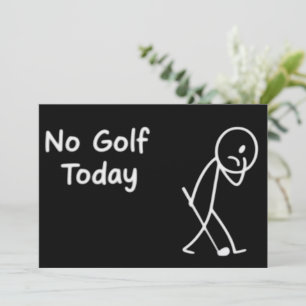 Convite Nenhum Golfe Hoje Figura de Golfer Triste Engraçad