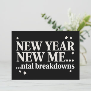 Convite Novo Ano, Nova Eu, Colapso Mental Sarcástico