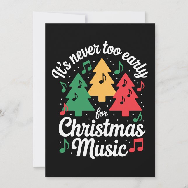 Convite Nunca É Muito Cedo para Árvores de Música de Natal (Frente)
