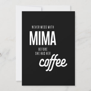 Convite Nunca Mente Com Mima Antes Que Ela Tenha Café