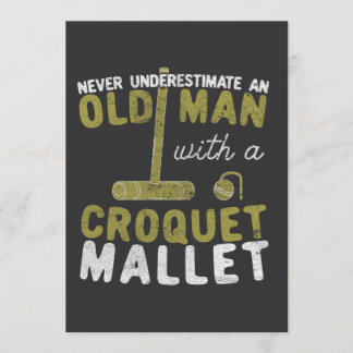 Convite Nunca subestime um velho com um croquet