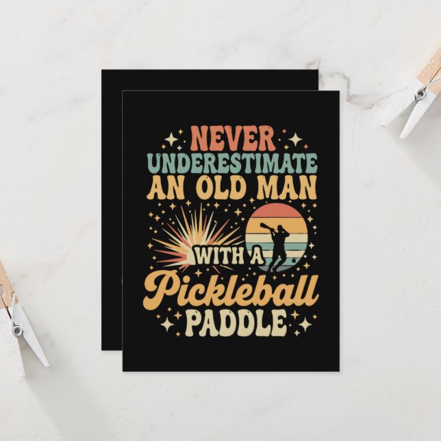 Convite Nunca Subestime Um Velho Com Um Pickleball (Frente/Verso In Situ)