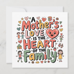 Convite O Amor de uma Mãe é o Coração da Família