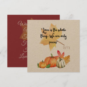 Convite "O amor é o todo. Nós somos apenas pedaços" Rumi