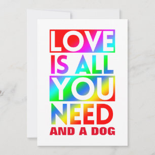CONVITE O AMOR É TUDO O QUE VOCÊ PRECISA E UM CÃO