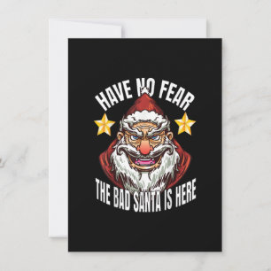 Convite O Bad Santa sem medo está aqui, Feliz Natal, Bad S