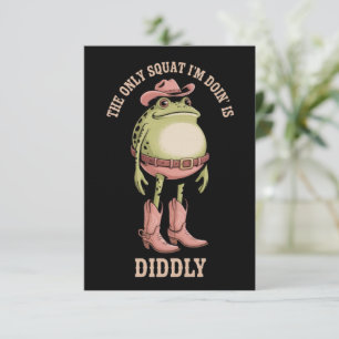 Convite O Único Agachamento Que Estou Fazendo É O Cowboy E