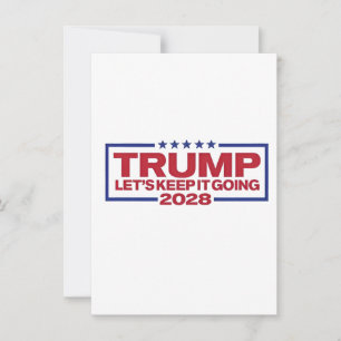 Convite O Vamos Trump 2028 Continua.