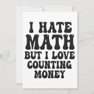 Convite Odeio Matemática Mas Adoro Contar Dinheiro Engraça