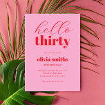 Convite Olá, 30 aniversário de 30 anos rosa rosa moderno<br><div class="desc">Convite minimalista de aniversário de 30 anos com uma simples tipografia moderna,  cor rosa e vermelha.</div>