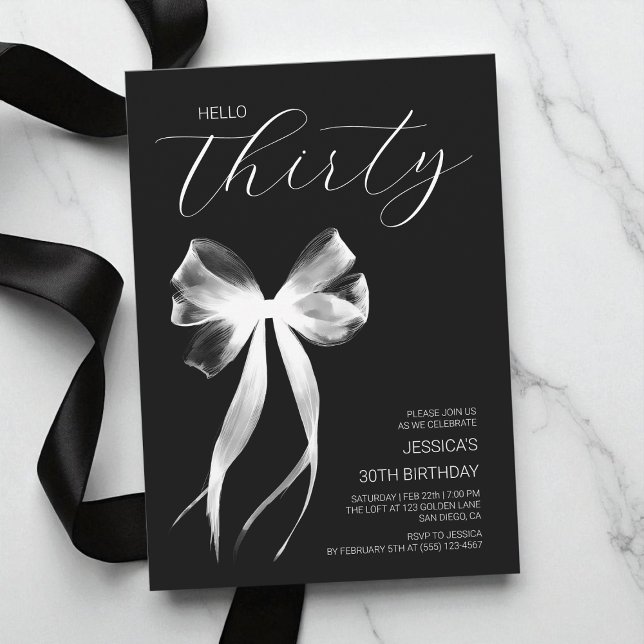 Convite Olá, Arco 30 preto e brancoaniversário de 30 anos (Hello Thirty Bow Black and White30th Birthday Invitation)