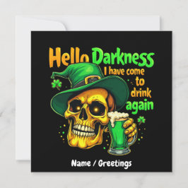 Convite Olá, Escuridão. Vim Beber contigo outra vez.