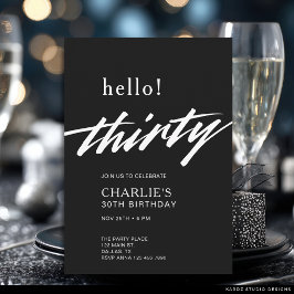 Convite Olá Thirty Black Modern Script Aniversário de 30 a