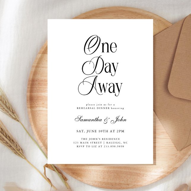 Convite One Day Away Modern Chic Wedding Rehearsal Dinner (Criador carregado)