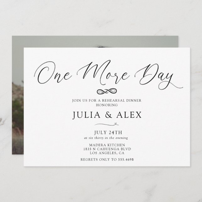 Convite One More Day Elegant Calligraphy Rehearsal Dinner (Frente/Verso)