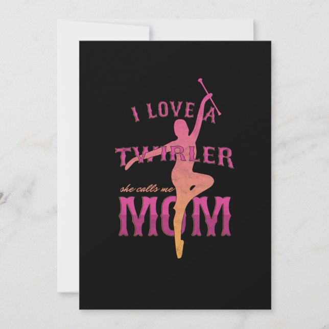 Convite Orgulhosa Mãe de Majorette Mãe de Twirler Eu Amo U (Frente)