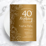 Convite Ouro Floral<br><div class="desc">Convite de festas Floral aniversário de 40 anos ouro. Design minimalista moderno com desenhos botânicos em destaque e letra de script de tipografia. Simples trendy convida cartão perfeito para uma festa de na moda. Pode ser personalizado para qualquer idade. Impressos convites Zazzle ou modelo de impressão digital instantânea para download....</div>