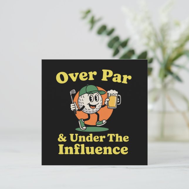 Convite Over Par and Under The Influence Golf Drinking  (Em pé/Frente)